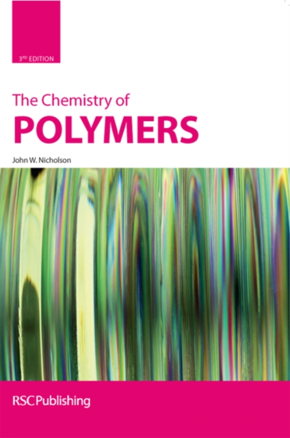 The Chemistry of Polymers, Hardback Book