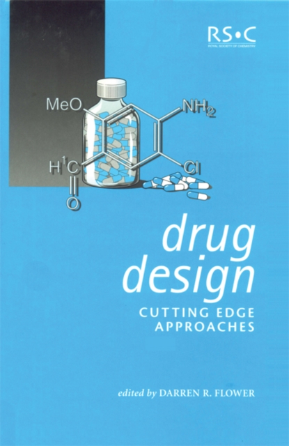 Drug Design : Cutting Edge Approaches, Hardback Book