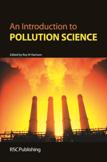 An Introduction to Pollution Science, Hardback Book