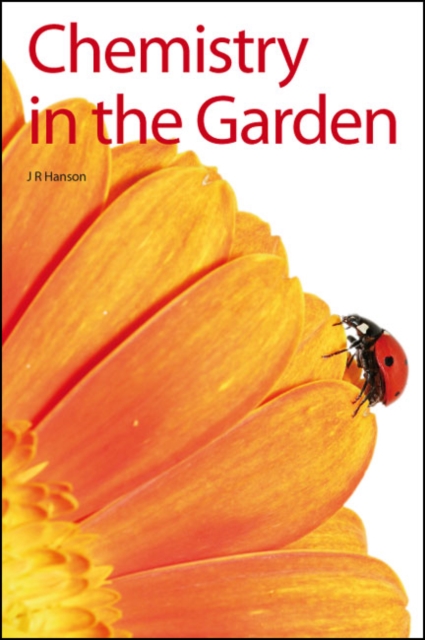 Chemistry in the Garden, Hardback Book