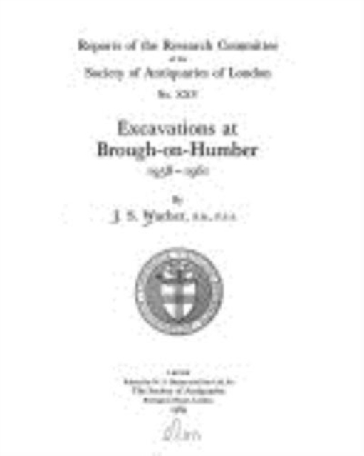 Excavations at Brough-on-Humber, 1958-61, Hardback Book