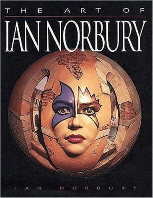 The Art of Ian Norbury : Sculptures in Wood, Hardback Book