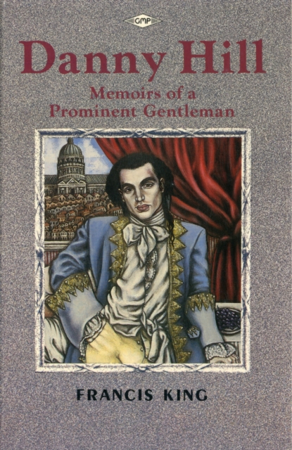 Danny Hill : Memoirs of a Prominent Gentleman, Paperback / softback Book