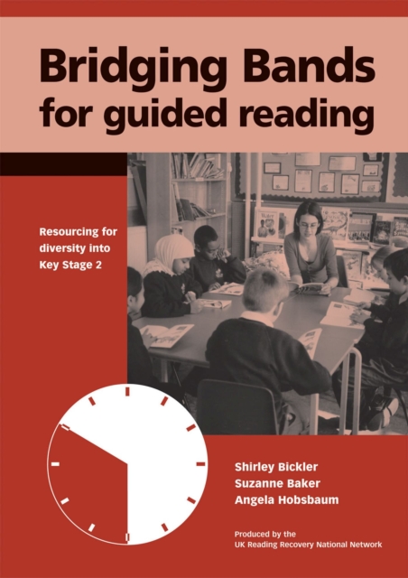 Bridging Bands for Guided Reading : Resourcing for diversity into Key Stage 2, Spiral bound Book