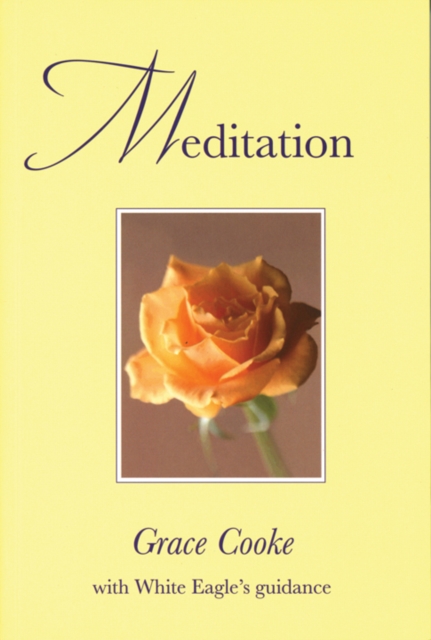 Meditation : With White Eagle Guidance, Paperback / softback Book