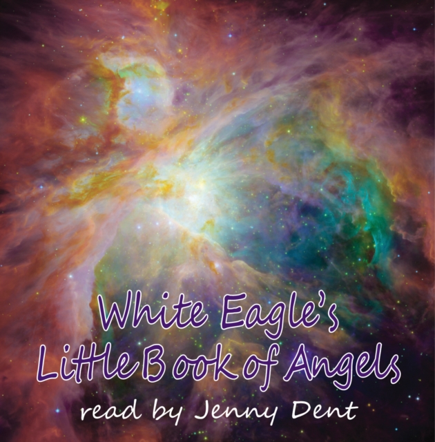 White Eagle's Little Book Of Angels CD, CD-Audio Book