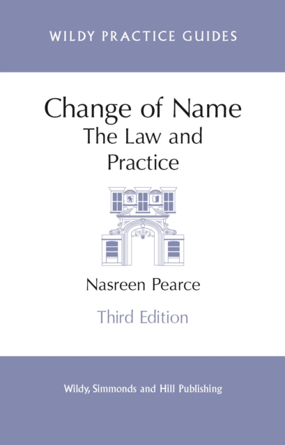 Change of Name : The Law and Practice, Paperback Book