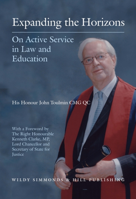 Expanding the Horizons : On Active Service in Law and Education, Hardback Book