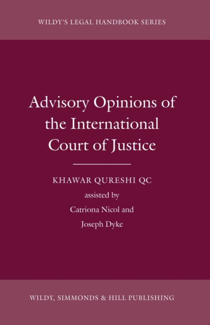 Advisory Opinions of the International Court of Justice, Hardback Book