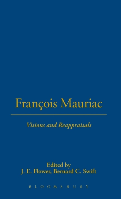 Francois Mauriac : Visions and Reappraisals, Hardback Book