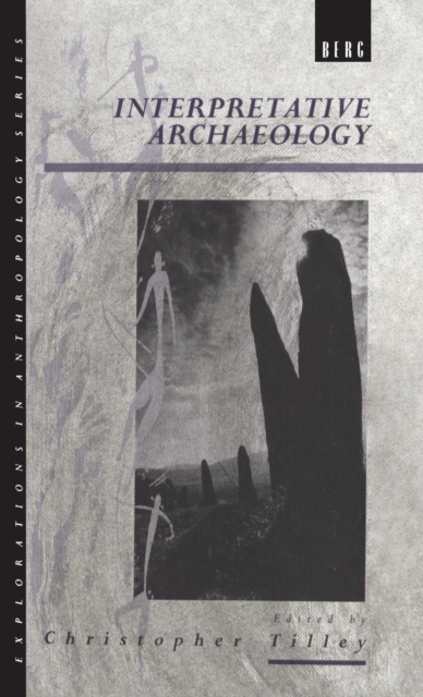 Interpretative Archaeology, Hardback Book