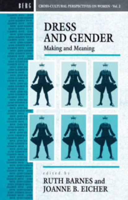 Dress and Gender : Making and Meaning, Paperback / softback Book