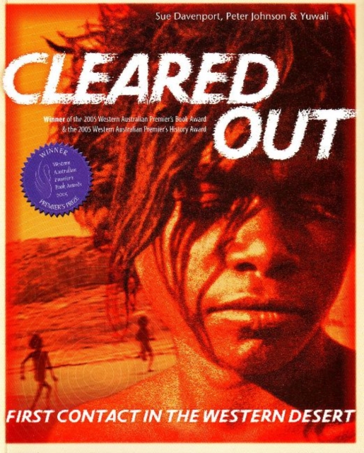 Cleared Out : First contact in the Western Desert, Paperback / softback Book