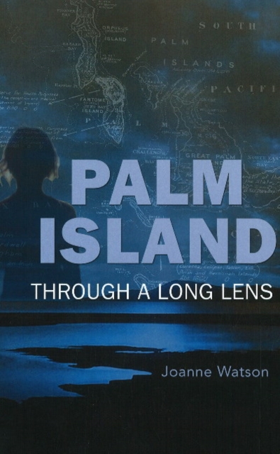 Palm Island : Through a long lens, Paperback / softback Book