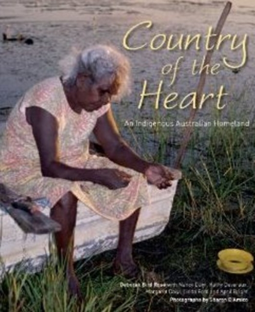 Country of the Heart : An Australian Indigenous Homeland, Paperback / softback Book