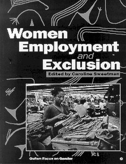 Women, Employment and Exclusion, Paperback / softback Book