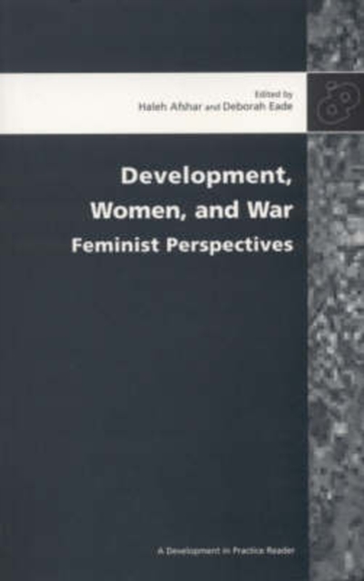 Development, Women and War, Paperback / softback Book