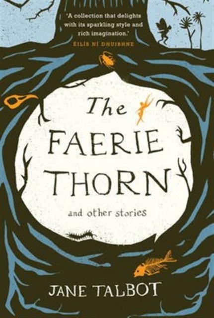 The Faerie Thorn and other stories, Paperback / softback Book
