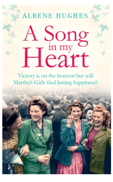 A Song in my Heart : The final part in the bestselling Martha's Girls trilogy, EPUB eBook