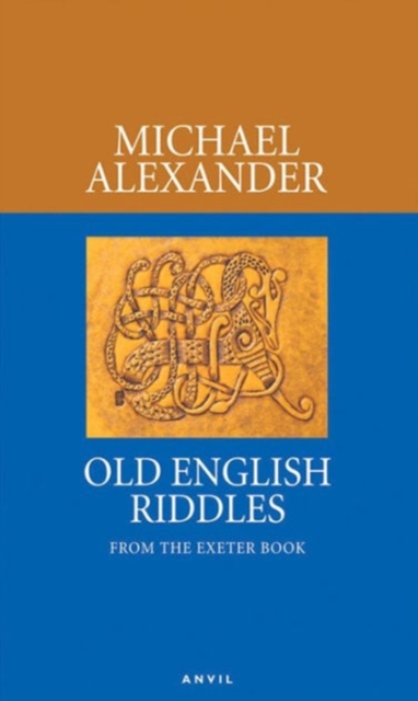Old English Riddles : From the Exeter Book, Paperback / softback Book