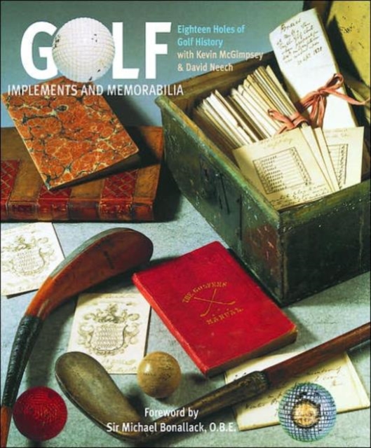 Golf : Implements and Memorabilia, Hardback Book