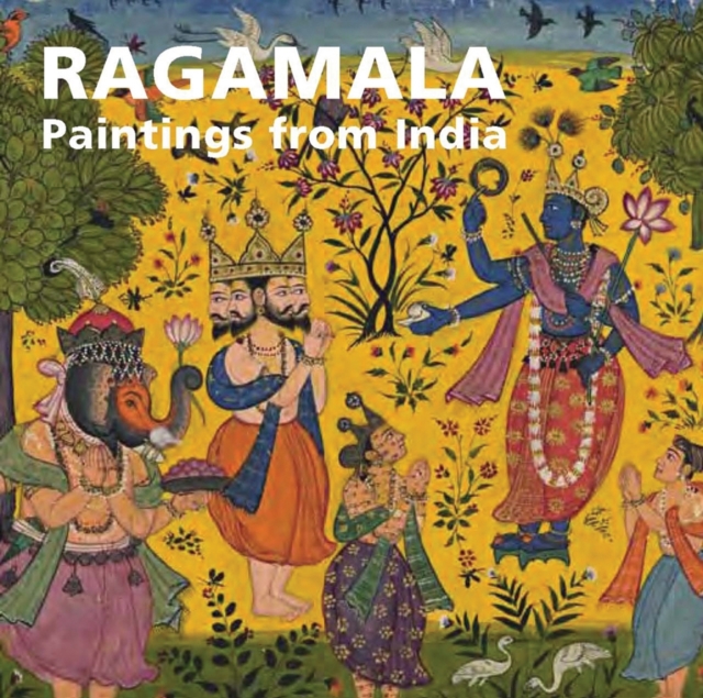 Ragamala : Paintings from India, Paperback / softback Book