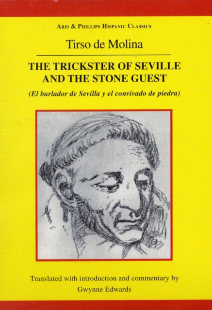 Tirso de Molina: The Trickster of Seville and the Stone Guest, Paperback / softback Book