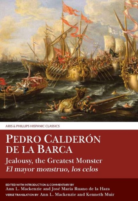 Calderon: Jealousy the Greatest Monster, Hardback Book