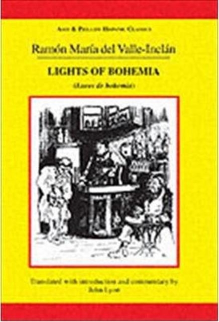 Valle Inclan: The Lights of Bohemia, Paperback / softback Book