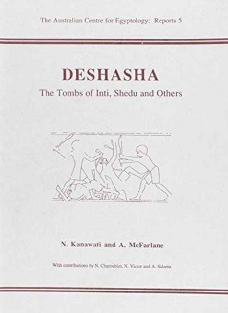 Deshasha : The Tombs of Inti, Shedu and Others, Paperback / softback Book
