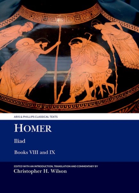 Homer: Iliad VIII and IX, Hardback Book