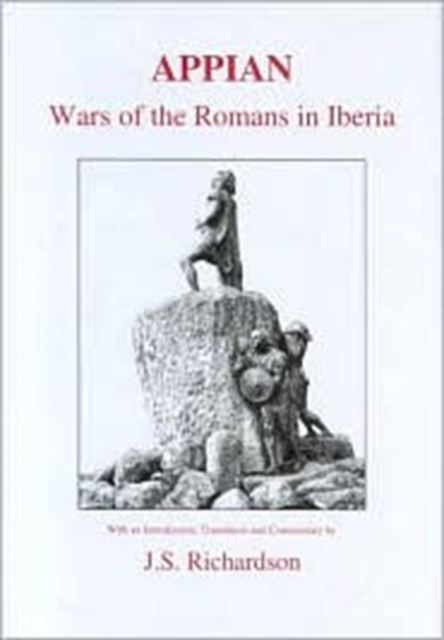 Appian: Wars of the Romans in Iberia, Hardback Book