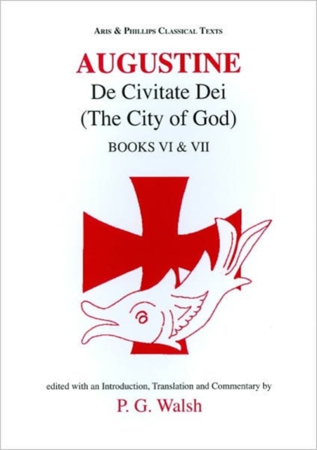 Augustine: The City of God Books VI and VII, Paperback / softback Book