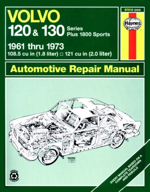 Volvo 120 & 130 Series (and P1800) (61 - 73) Haynes Repair Manual, Paperback / softback Book