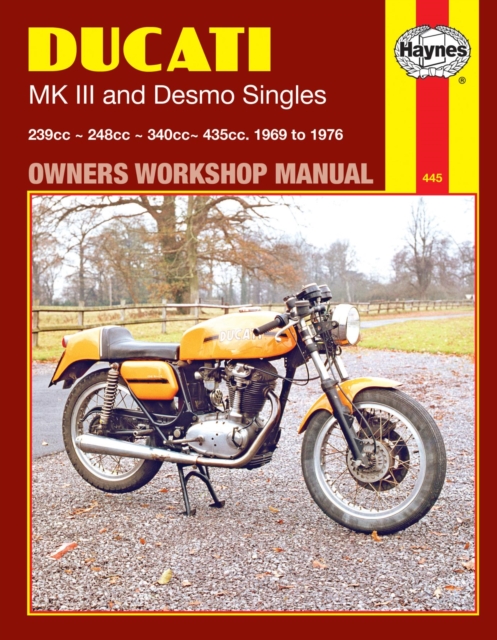 Ducati MK III & Desmo Singles (69 - 76) Haynes Repair Manual, Paperback / softback Book