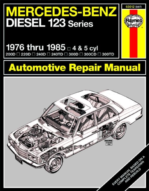 Mercedes-Benz Diesel 123 Series (76 - 85), Paperback / softback Book