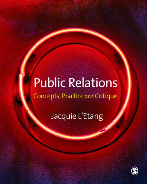 Public Relations : Concepts, Practice and Critique, PDF eBook