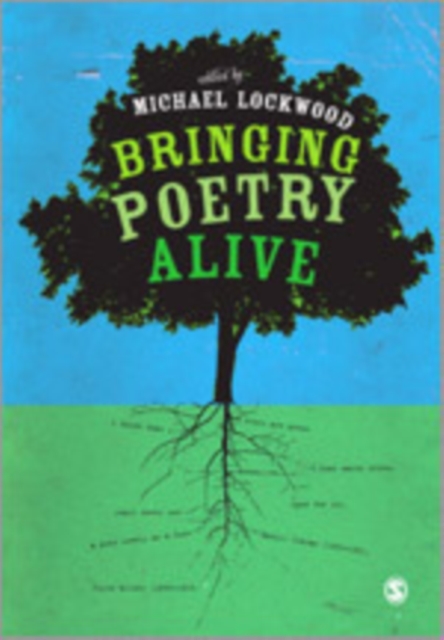 Bringing Poetry Alive : A Guide to Classroom Practice, Hardback Book