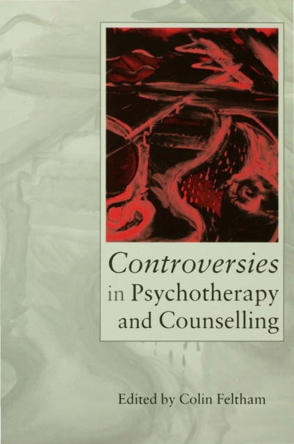 Controversies in Psychotherapy and Counselling, PDF eBook