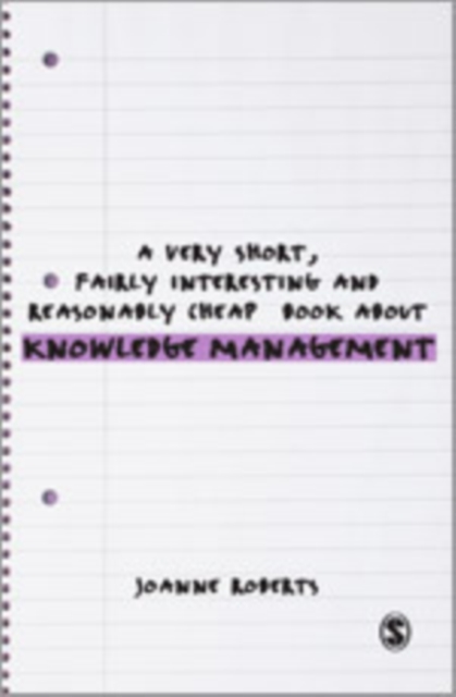 A Very Short, Fairly Interesting and Reasonably Cheap Book About Knowledge Management, Hardback Book