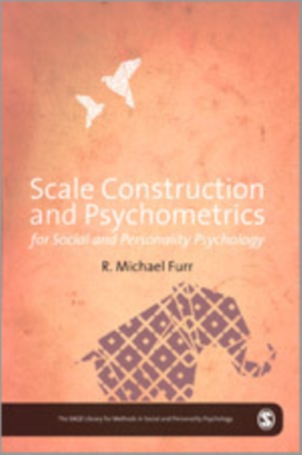 Scale Construction and Psychometrics for Social and Personality Psychology, Hardback Book