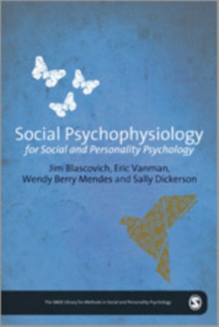 Social Psychophysiology for Social and Personality Psychology, Hardback Book