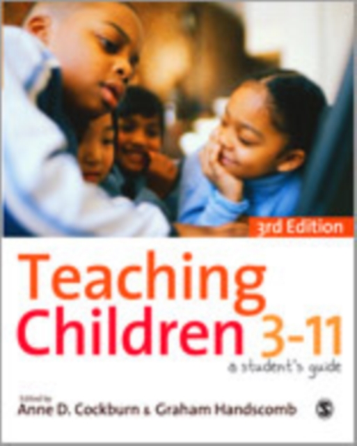 Teaching Children 3-11 : A Student's Guide, Hardback Book