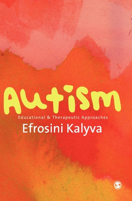 Autism : Educational and Therapeutic Approaches, Hardback Book