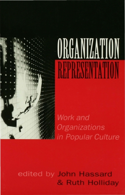 Organization-Representation : Work and Organizations in Popular Culture, PDF eBook