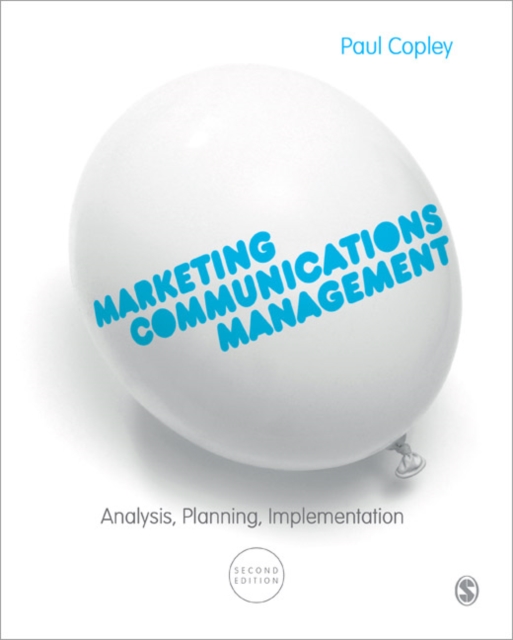 Marketing Communications Management : Analysis, Planning, Implementation, Paperback / softback Book