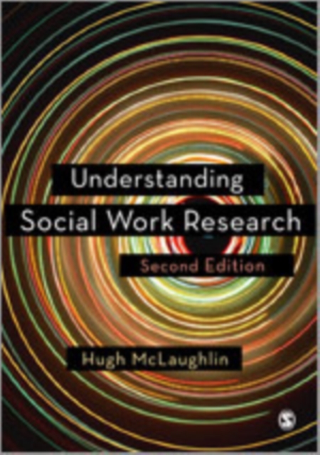 Understanding Social Work Research, Hardback Book