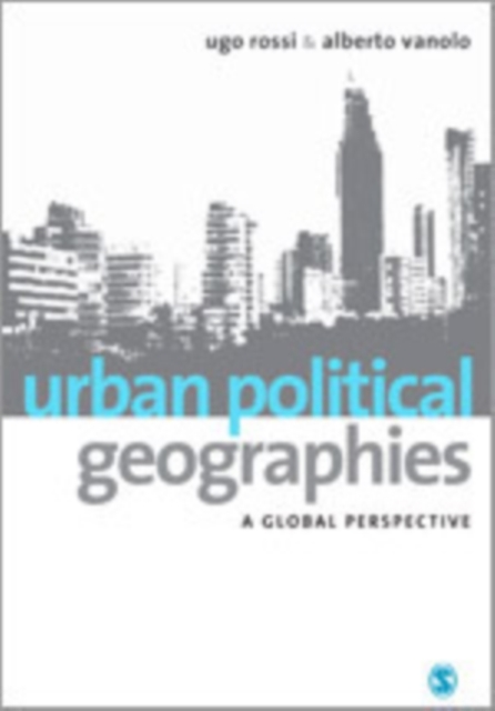 Urban Political Geographies : A Global Perspective, Hardback Book