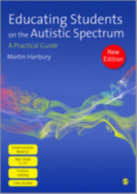 Educating Students on the Autistic Spectrum : A Practical Guide, Hardback Book