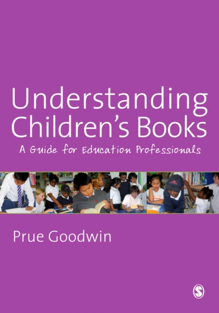 Understanding Children's Books : A Guide for Education Professionals, PDF eBook